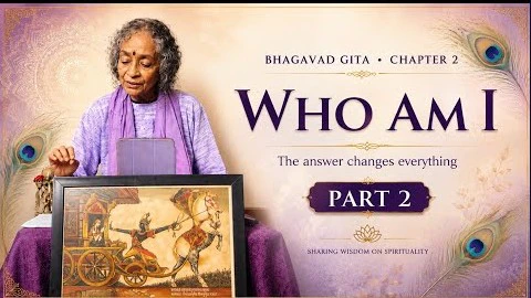 Self Realisation | Who Am I? | Bhagavad Gita Wisdom by Vanamali Mataji  Who am I ? 