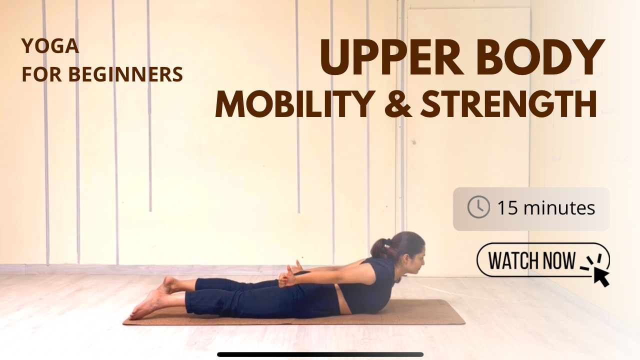 Upper Body Strength & Mobility | Day 4 of 7 Day Beginner Yoga