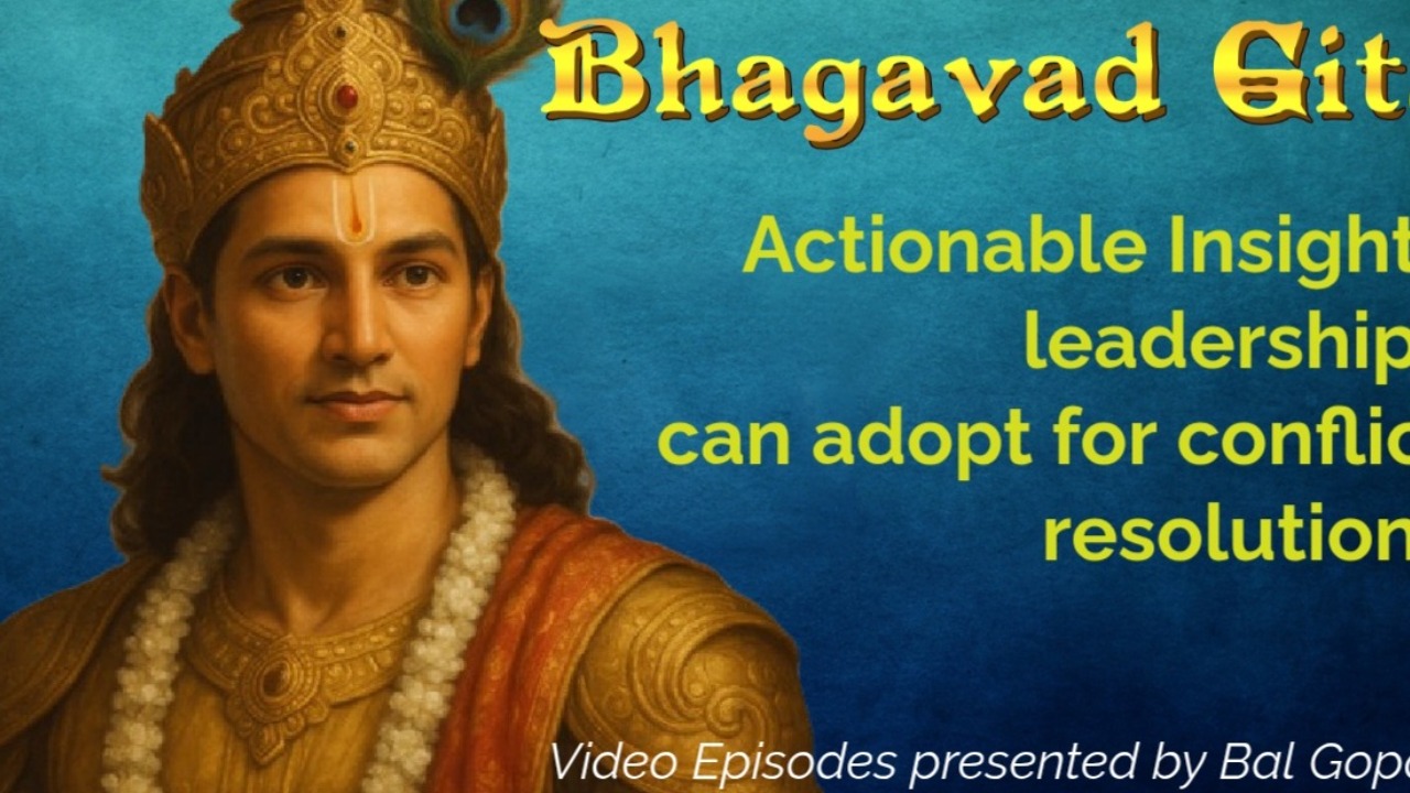 The Bhagavad Gita | Actionable Insights | Episode 14 | Consciousness and Clarity