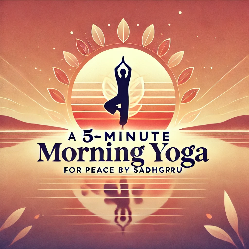 Transform Your Day: 5-Minute Morning Yoga for Peace.