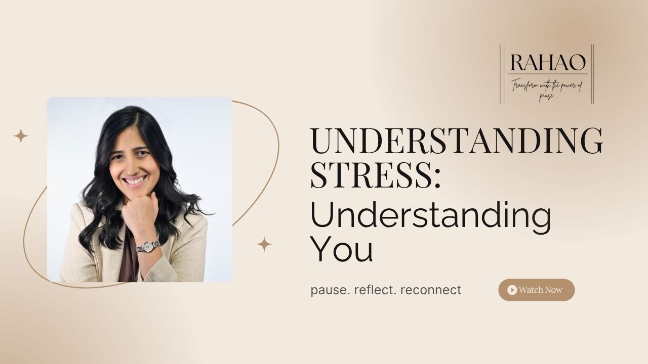 Understanding Stress: Understanding You