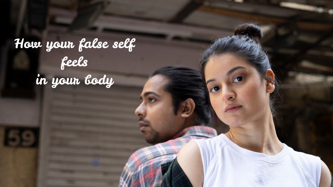 How the false self lives in the body