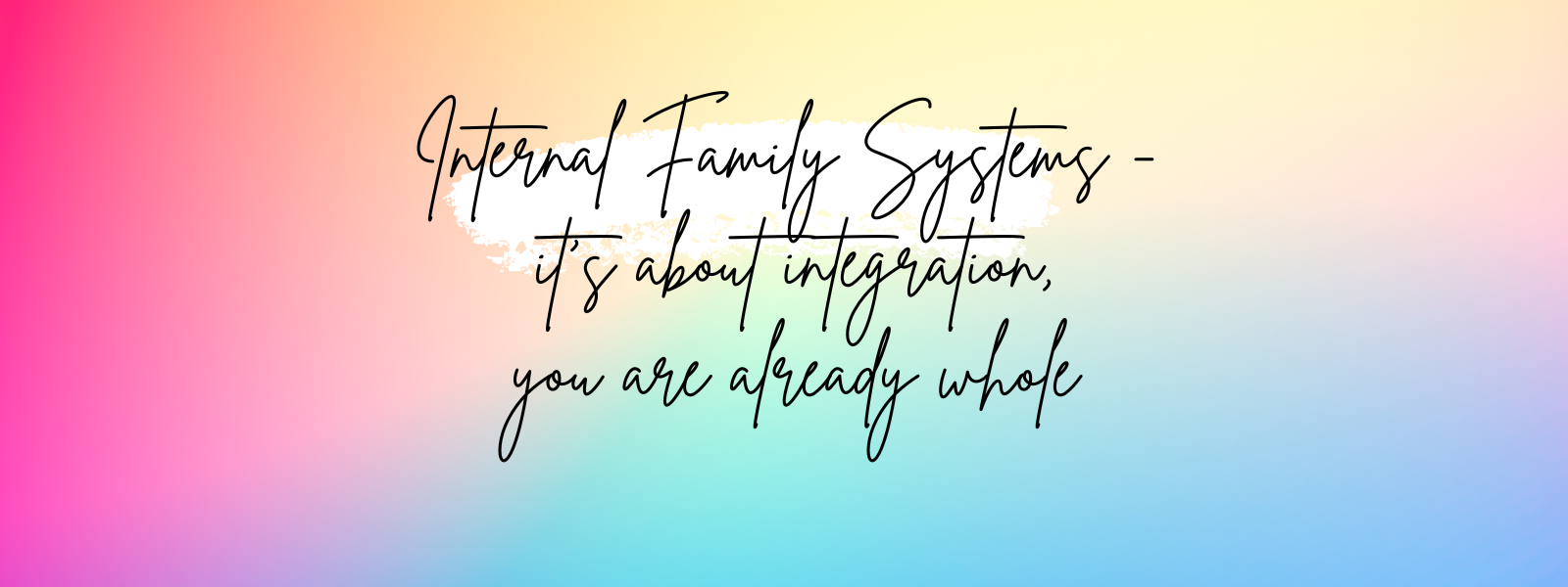 Internal Family Systems - IFS