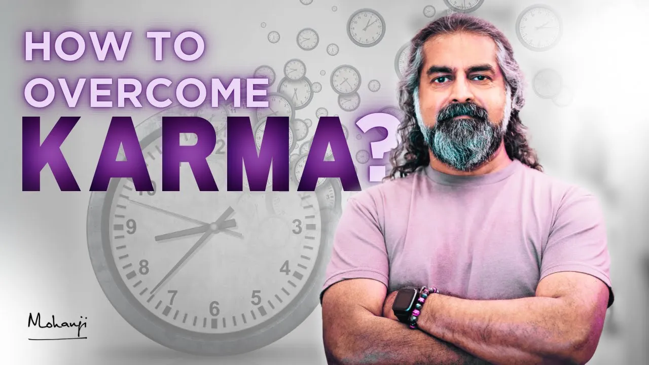 How Can I Overcome Karma?