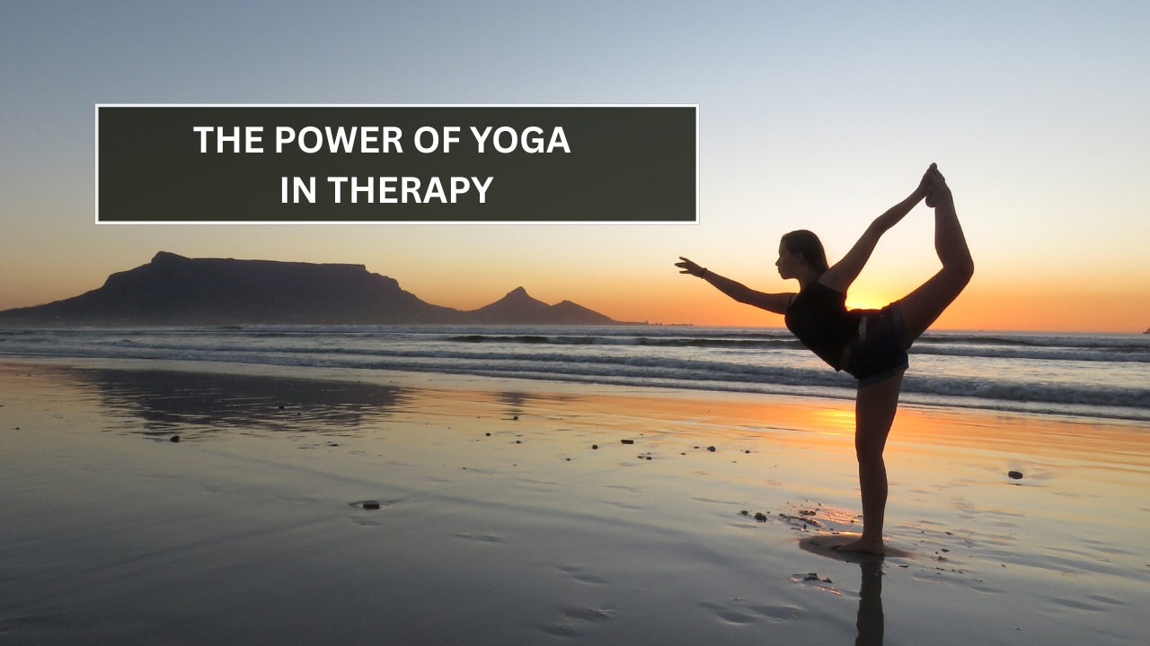 The power of yoga in therapy