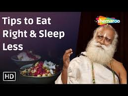 Stay Sharp: Sadhguru’s Guide to Eating for Better Focus and Less Sleep.
